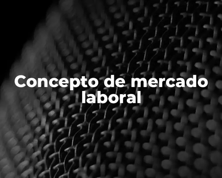 Concepto de mercado laboral