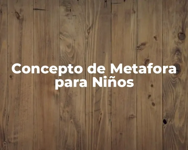 Concepto de Metafora para Niños
