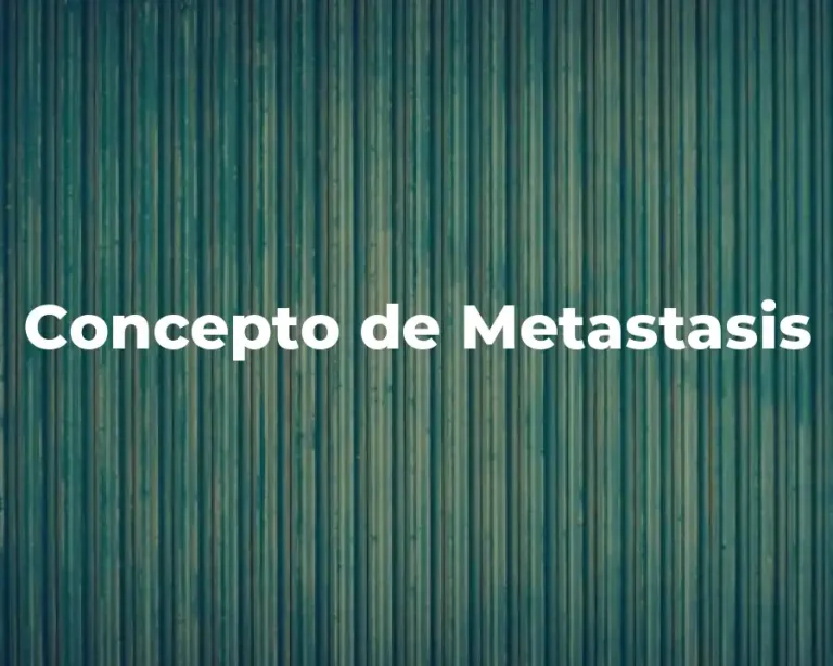 Concepto de Metastasis