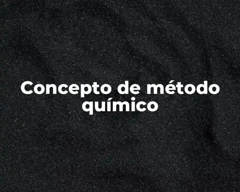 Concepto de método químico