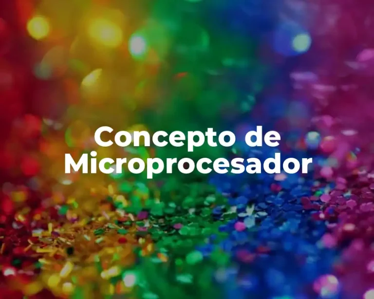 Concepto de Microprocesador
