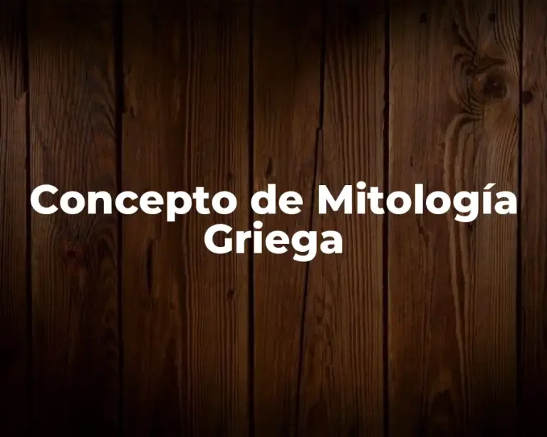 Concepto de Mitología Griega