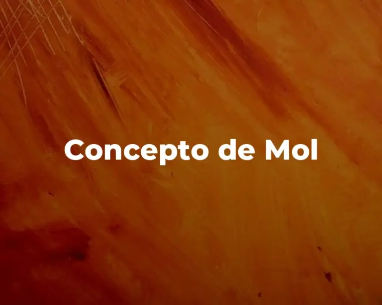 Concepto de Mol