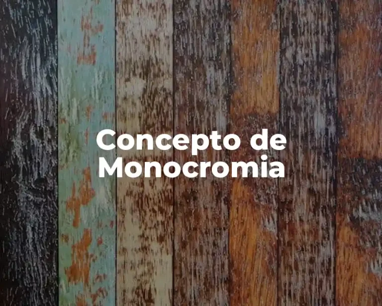 Concepto de Monocromia