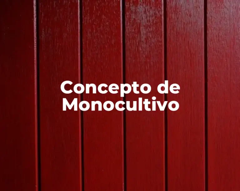 Concepto de Monocultivo