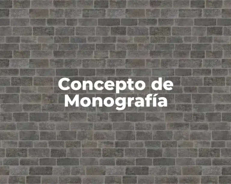 Concepto de Monografía
