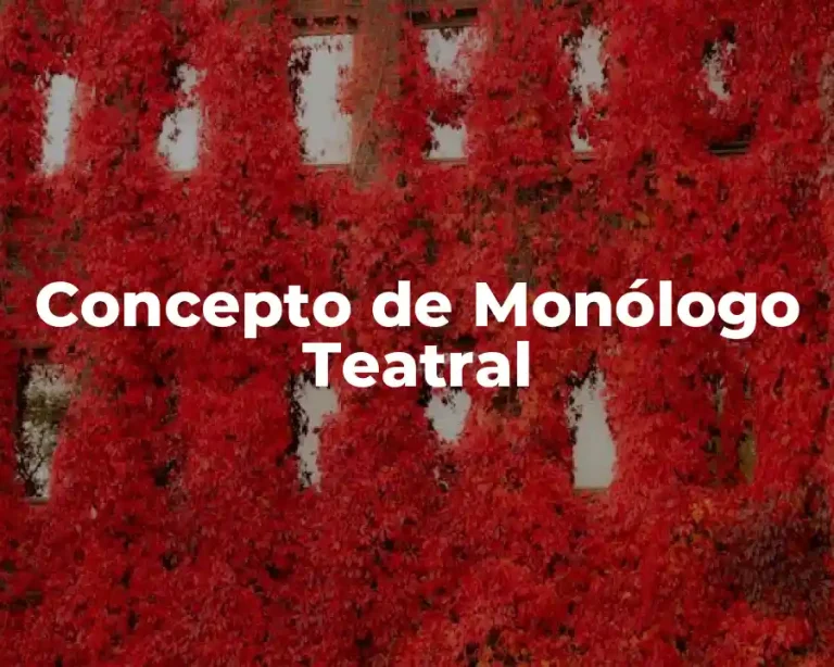 Concepto de Monólogo Teatral