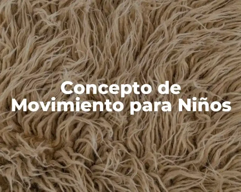 Concepto de Movimiento para Niños