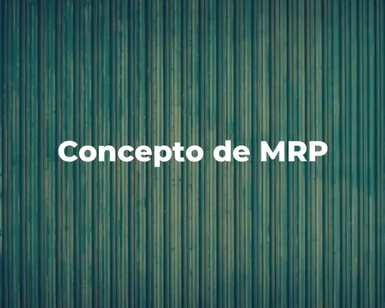 Concepto de MRP