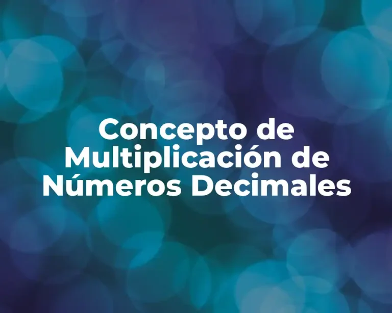 Concepto de Multiplicación de Números Decimales