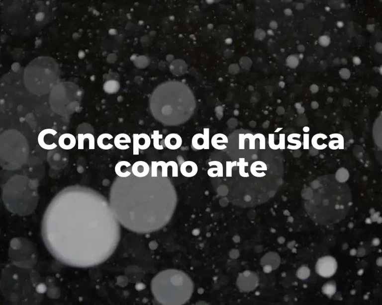 Concepto de música como arte