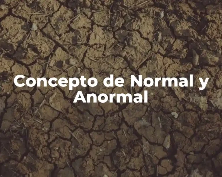 Concepto de Normal y Anormal