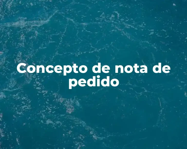 Concepto de nota de pedido