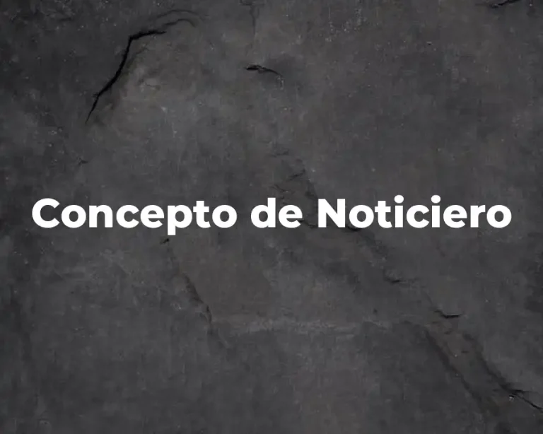 Concepto de Noticiero