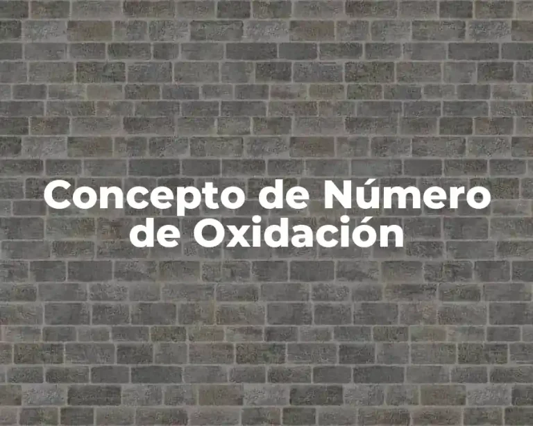 Concepto de Número de Oxidación