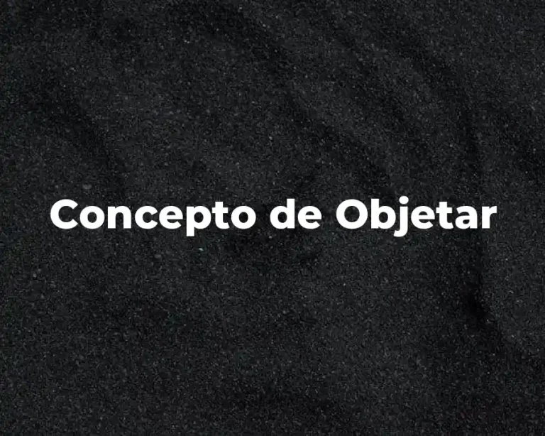 Concepto de Objetar