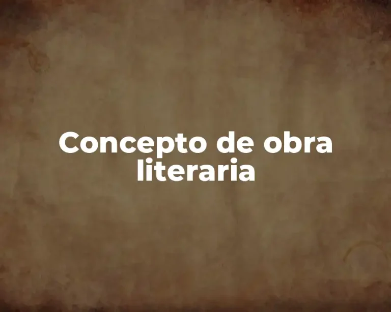Concepto de obra literaria