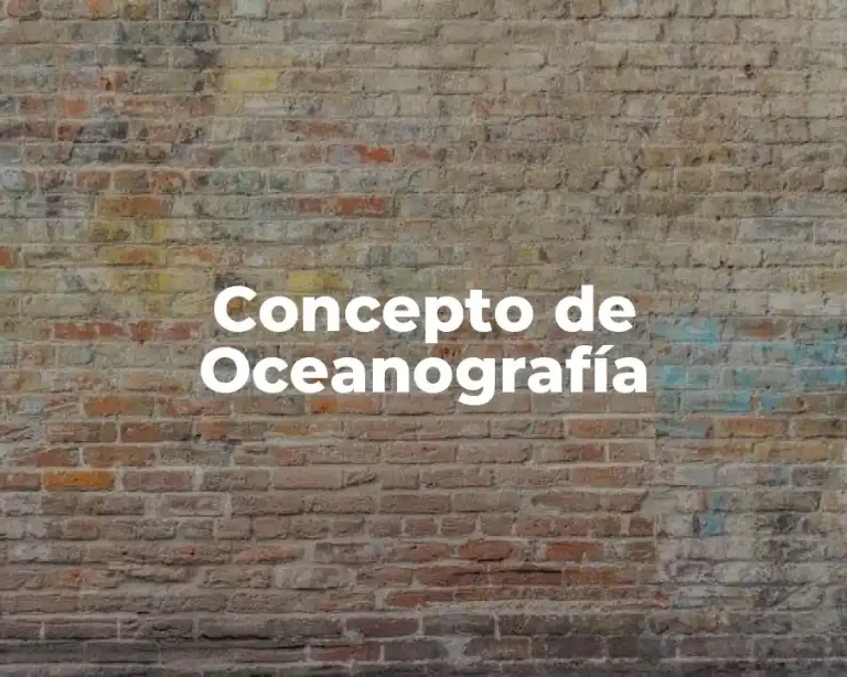 Concepto de Oceanografía