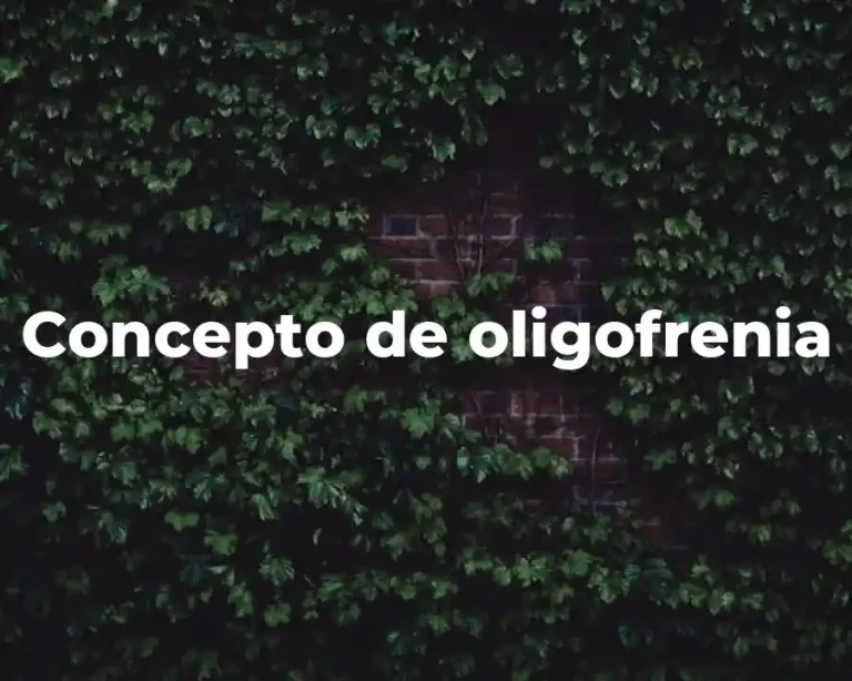 Concepto de oligofrenia