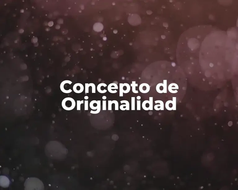 Concepto de Originalidad