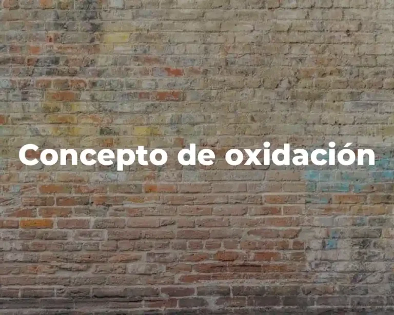Concepto de oxidación