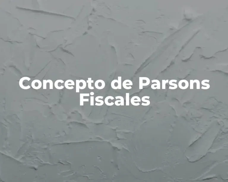 Concepto de Parsons Fiscales