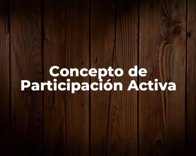 Concepto de Participación Activa