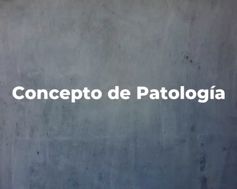 Concepto de Patología