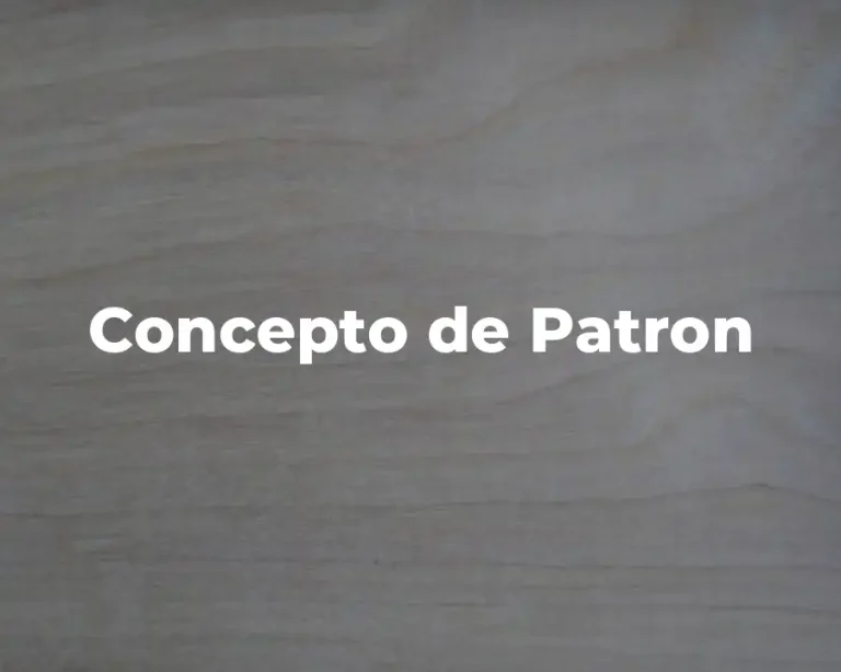 Concepto de Patron