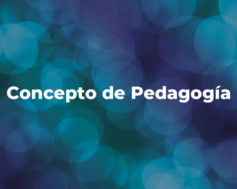 Concepto de Pedagogía