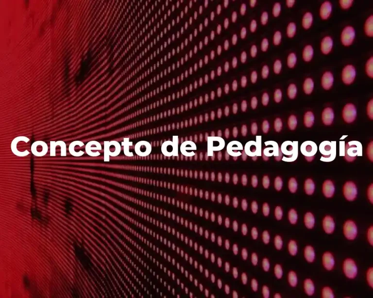 Concepto de Pedagogía