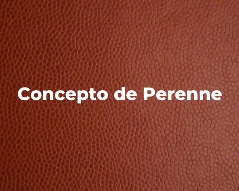 Concepto de Perenne