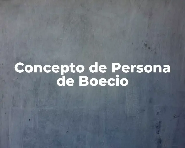 Concepto de Persona de Boecio