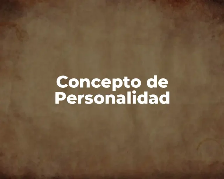 Concepto de Personalidad