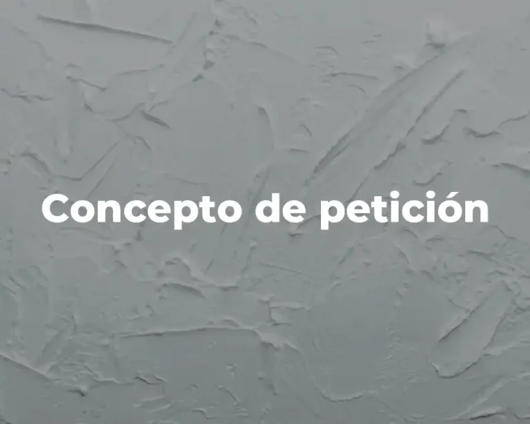 Concepto de petición