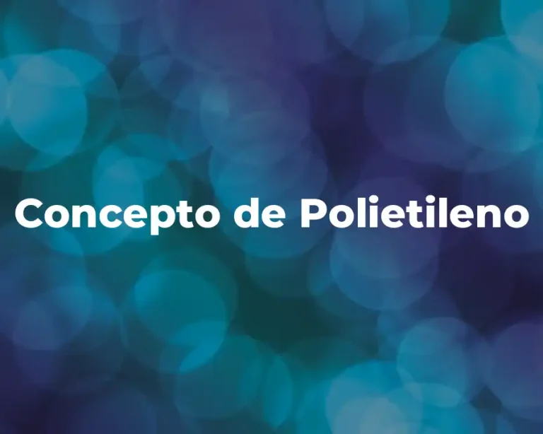Concepto de Polietileno