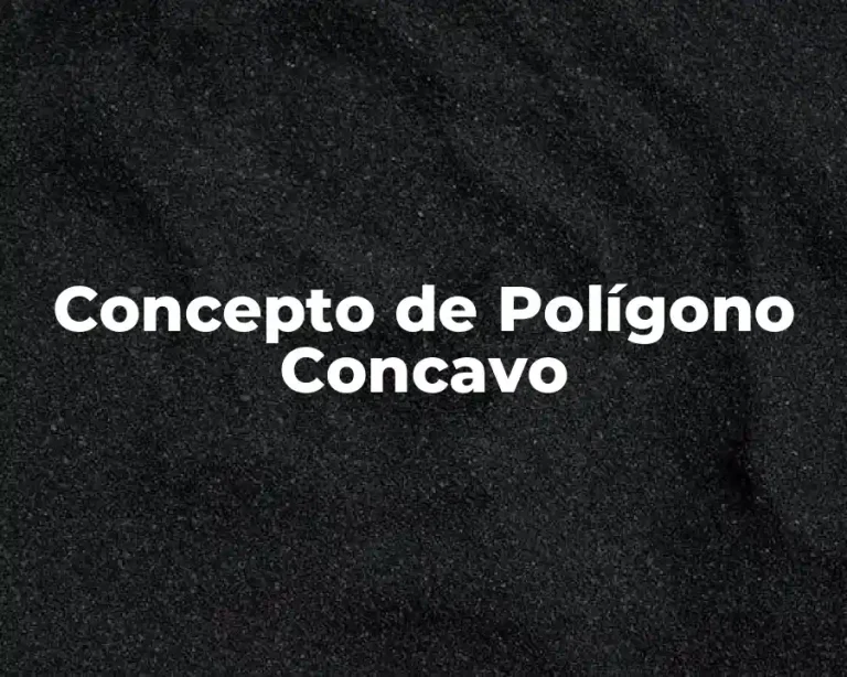 Concepto de Polígono Concavo