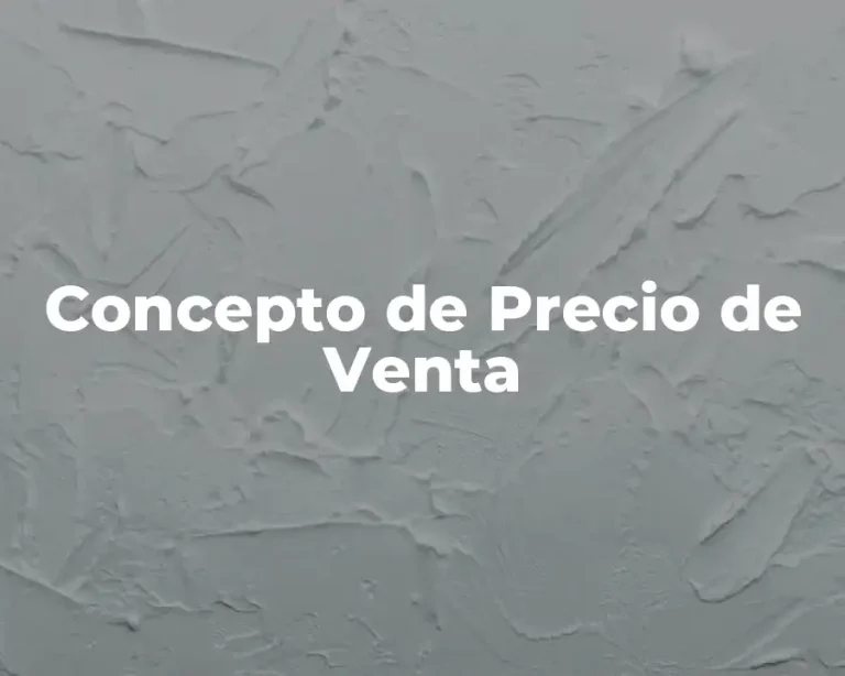 Concepto de Precio de Venta