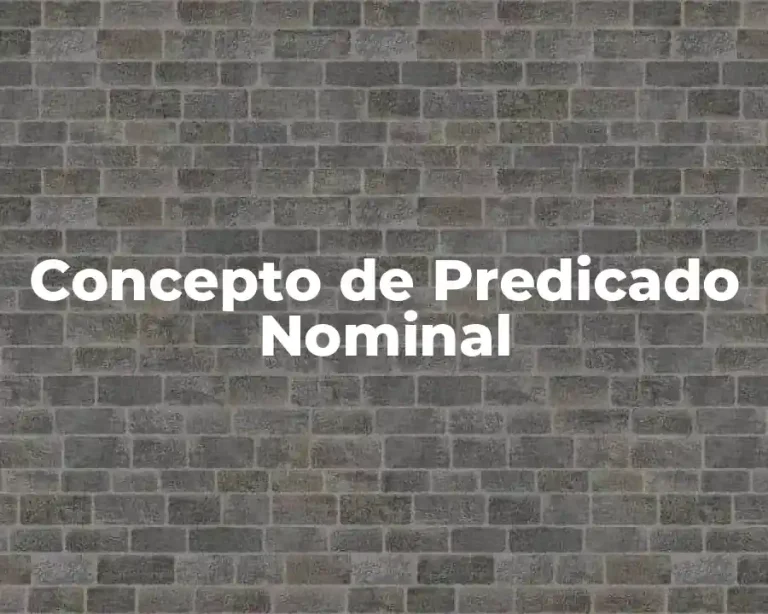 Concepto de Predicado Nominal