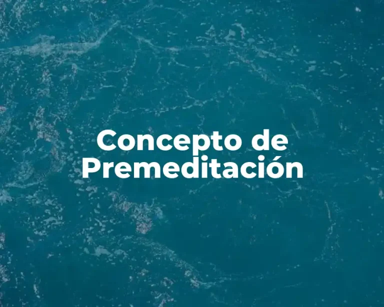 Concepto de Premeditación