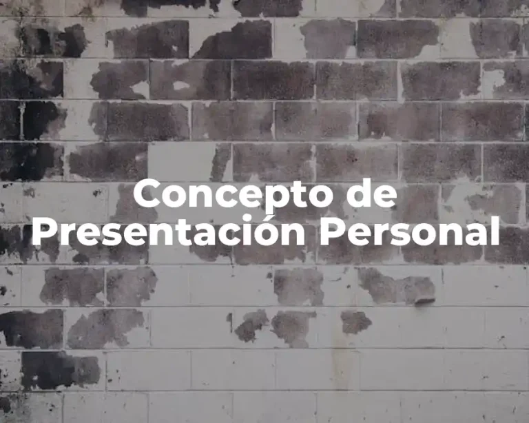 Concepto de Presentación Personal