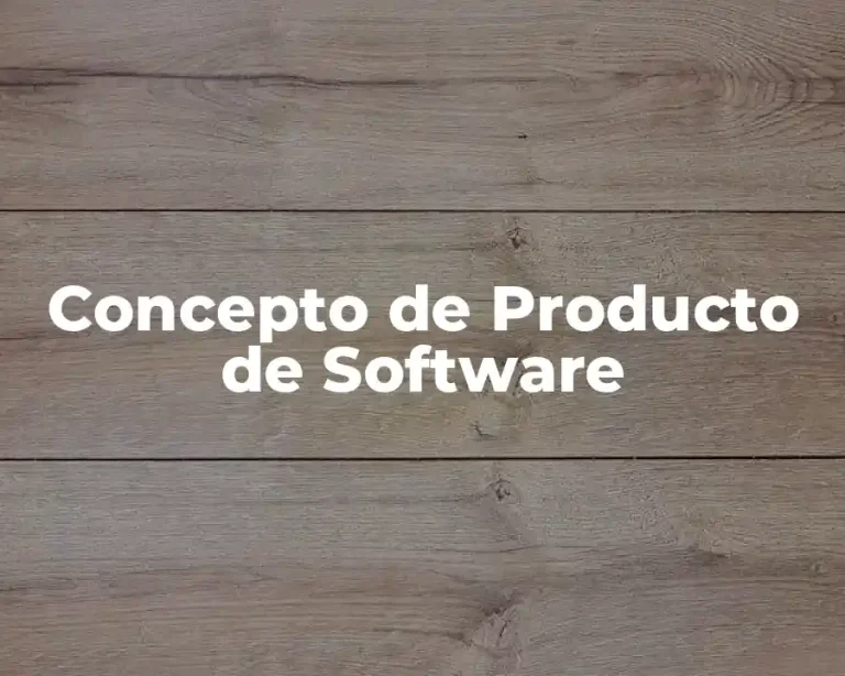 Concepto de Producto de Software