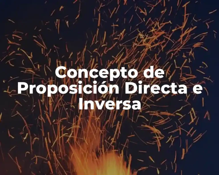 Concepto de Proposición Directa e Inversa