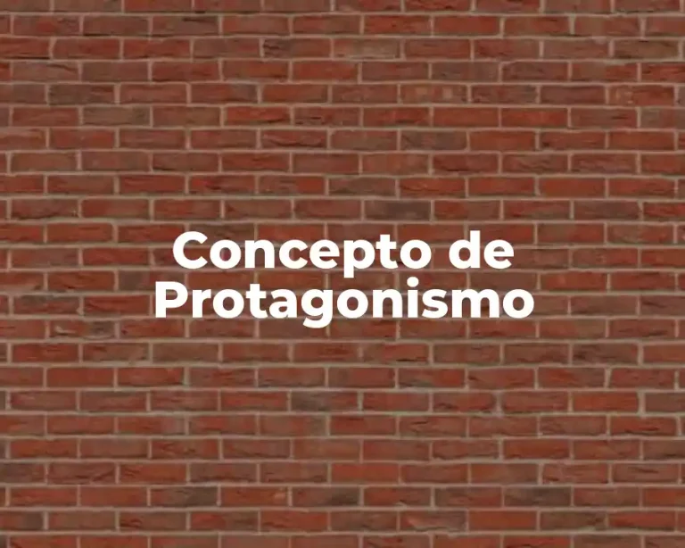 Concepto de Protagonismo