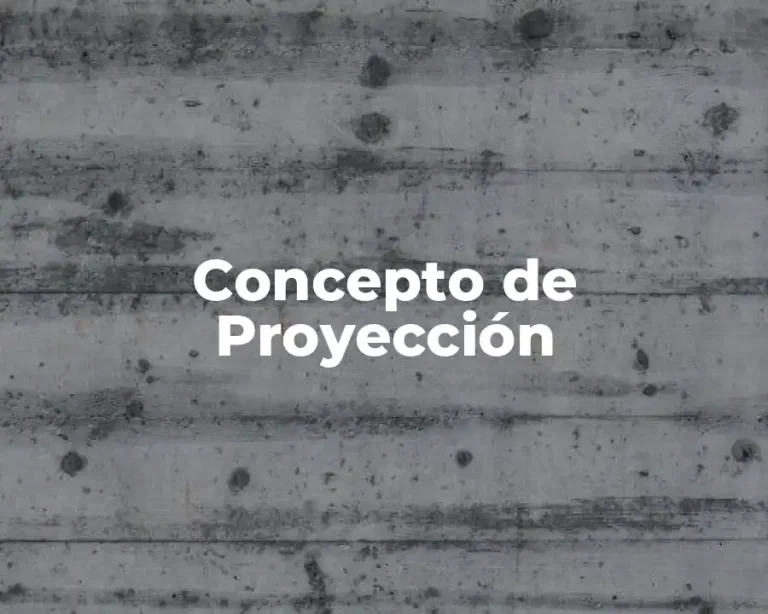 Concepto de Proyección
