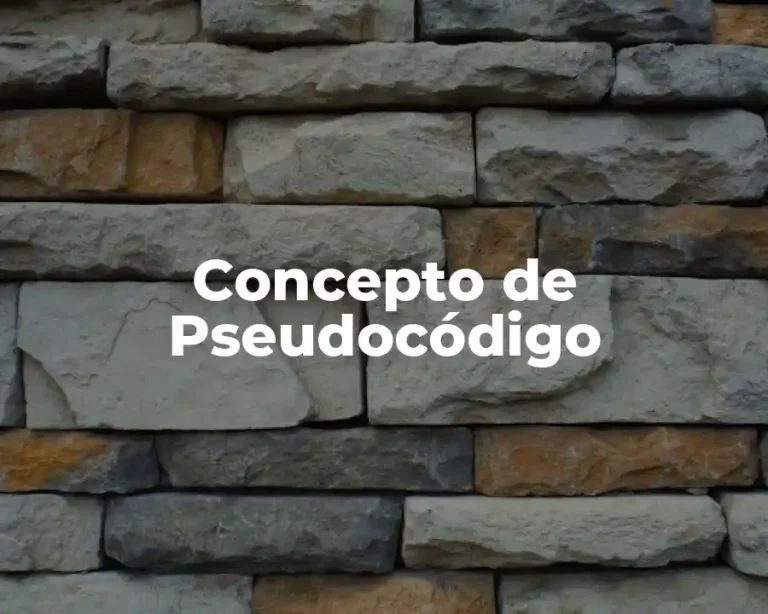 Concepto de Pseudocódigo