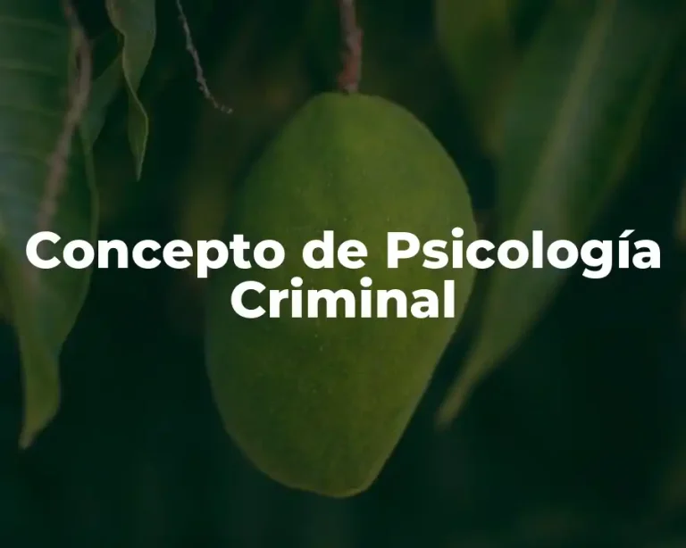 Concepto de Psicología Criminal