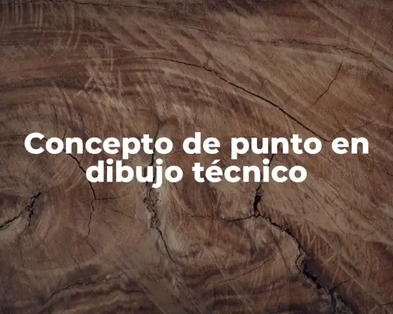 Concepto de punto en dibujo técnico