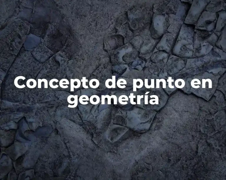 Concepto de punto en geometría