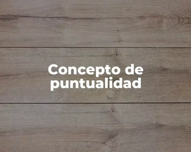 Concepto de puntualidad